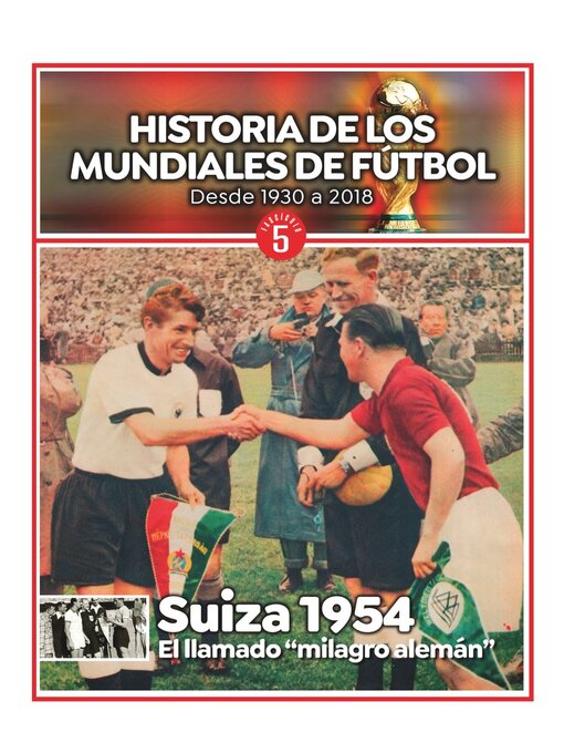 Title details for Historia de los mundiales de fútbol by Media Contenidos - Available